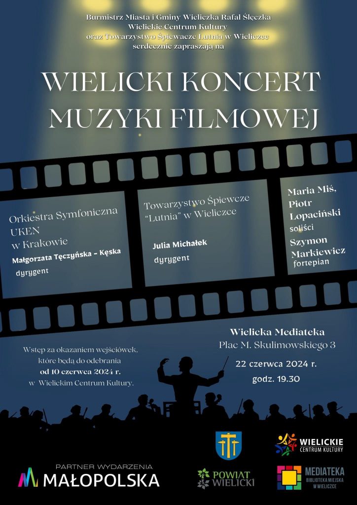 Wielicki Koncert Muzyki Filmowej 22.06.2024 r.